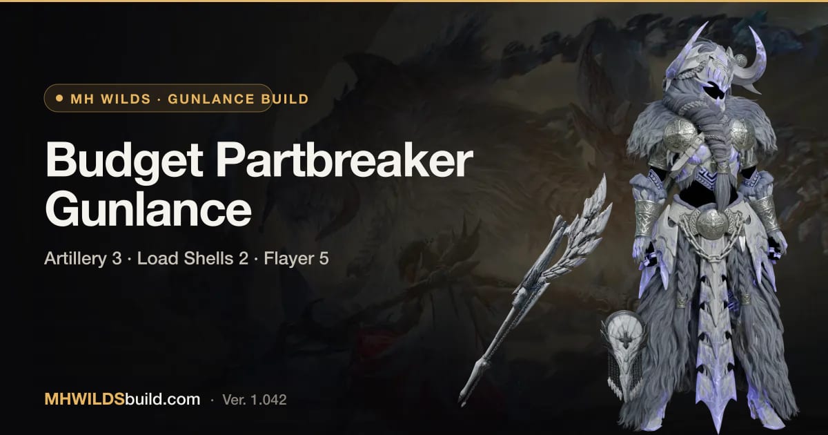 Budget Partbreaker Gunlance — MH Wilds GL Build (Sep 2026)